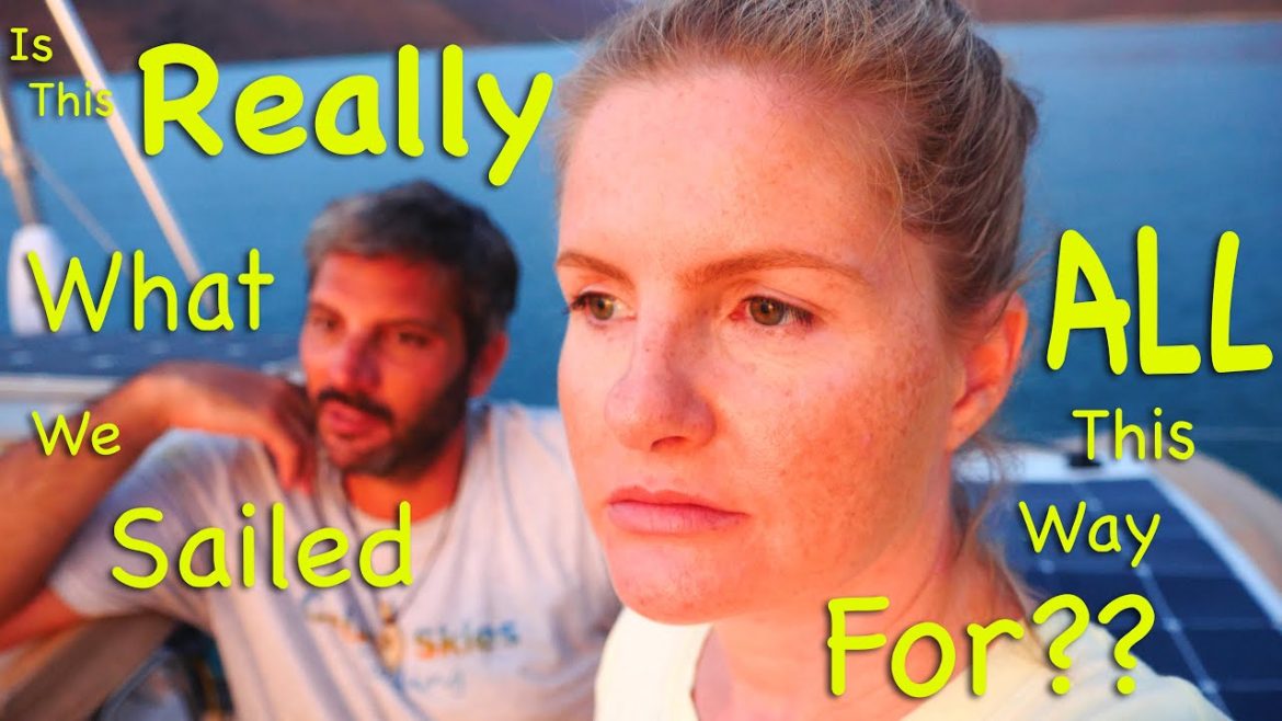 Sailing Dream vs Reality: Is This Really What We Came For?? (Ep.156, CSS) Sailing Dream vs Reality: Is This Really What We Came For?? (Ep.156, CSS)