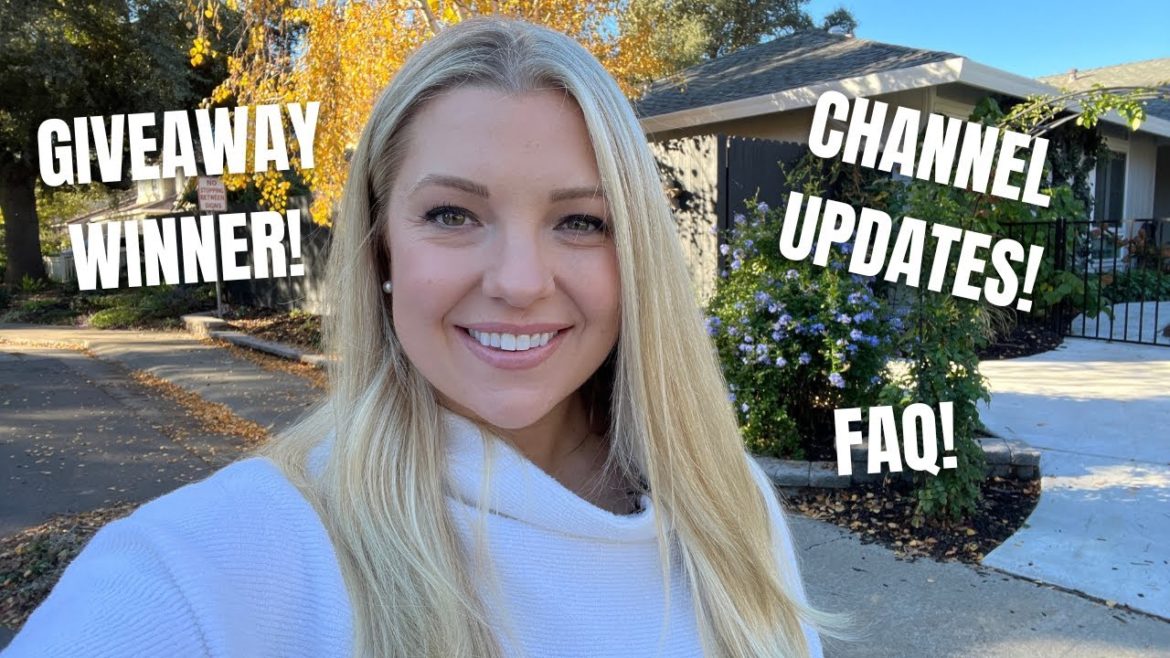 HOUSEKEEPING! Giveaway Winner Announcement, Channel Updates and FAQ!