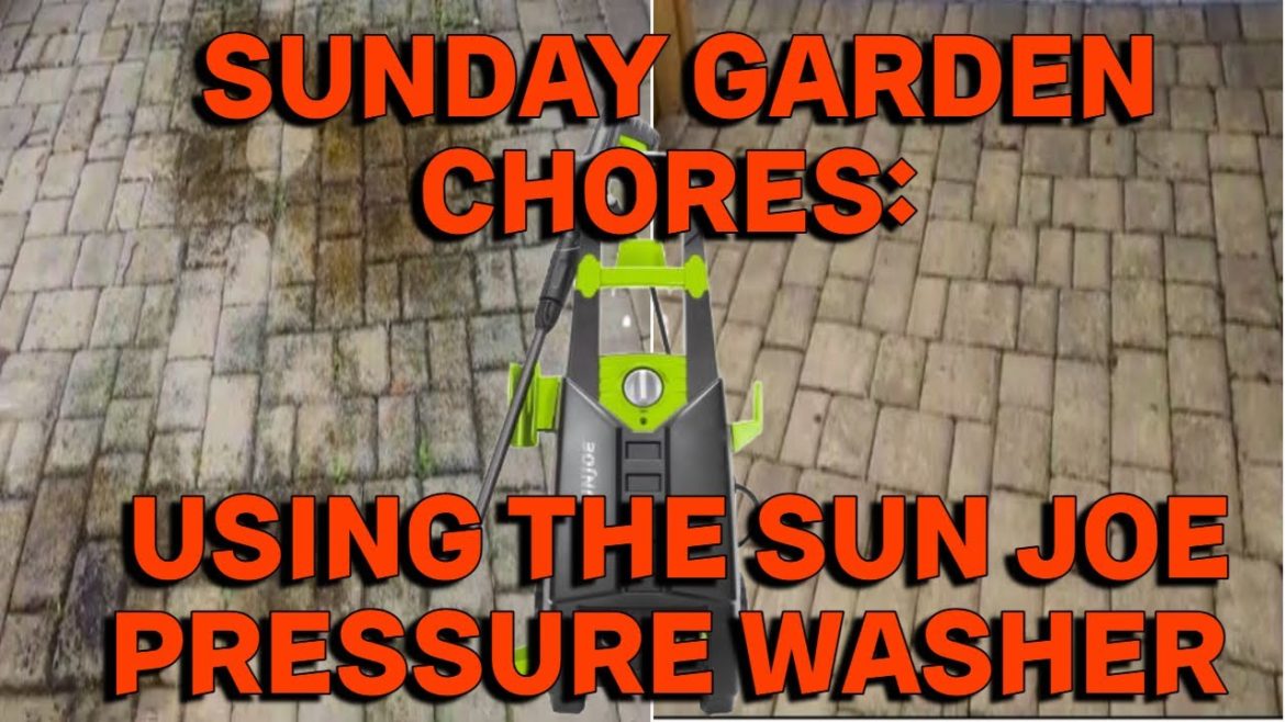 SUNDAY GARDEN CHORES: 🌞 SUN JOE PRESSURE WASHER REVIEW: Are You Planning On Buying One? #home