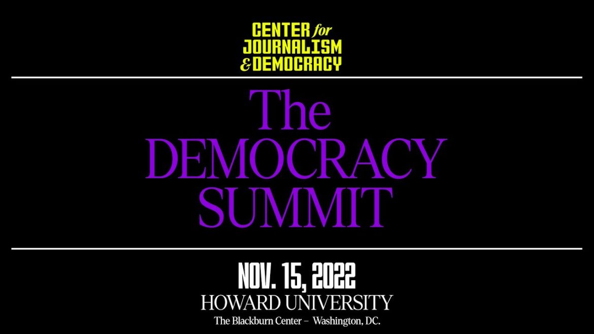 Center for Journalism and Democracy at Howard University: Democracy Summit
