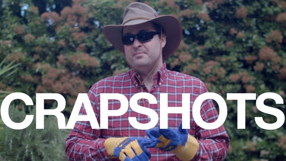 Crapshots Ep635 - The Gardening 7
