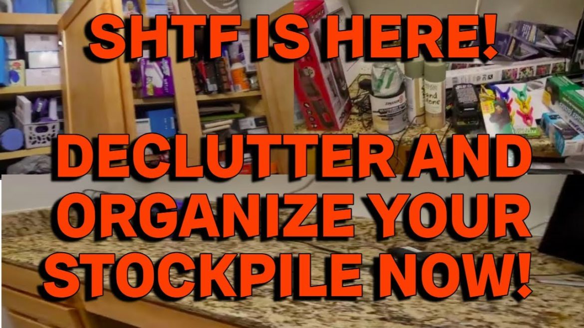 How to Deculture & Organize Your Stockpile & Preps