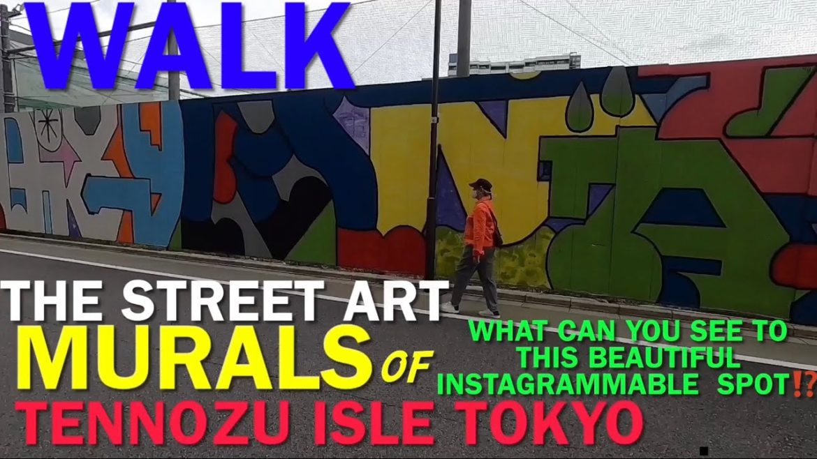 TOKYO STREET ART WALK+ Bay & Board WALK  MURAL  TENNOZU ISLE +Monorail Station Japan 1080p HD YR2#55