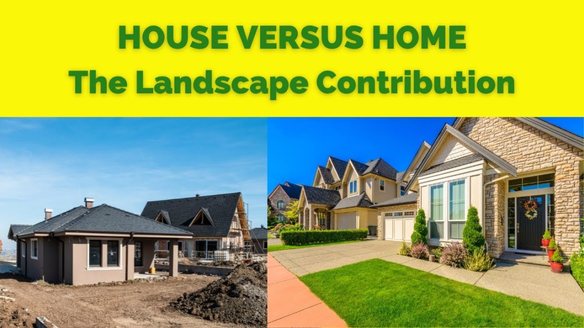 House Vs Home | The Landscape Contribution | DIY Ideas and Education House Vs Home | The Landscape Contribution | DIY Ideas and Education