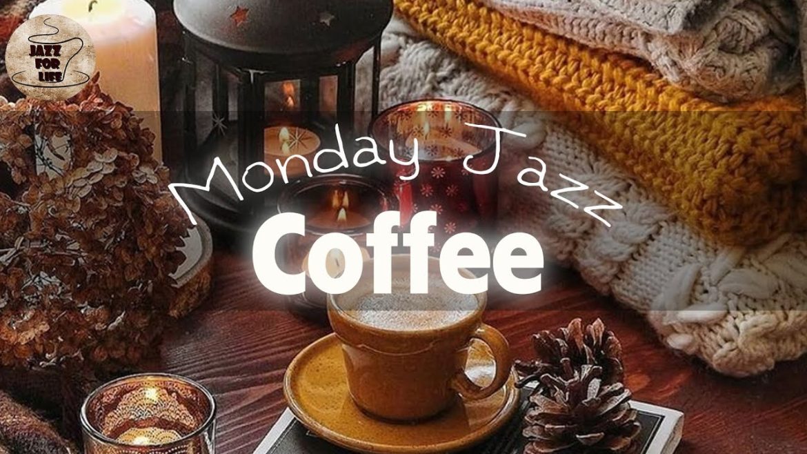 Monday Jazz Music🌈Concert & Jazz music for the fall cafe space🎉Accompanies work or reading Monday Jazz Music🌈Concert & Jazz music for the fall cafe space🎉Accompanies work or reading