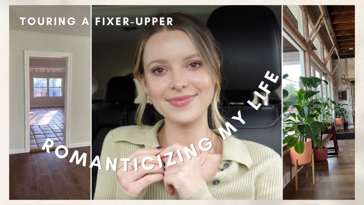 VLOG: Touring a Fixer Upper Home, Thoughts on Romanticizing my Life, Girls' Day in Austin VLOG: Touring a Fixer Upper Home, Thoughts on Romanticizing my Life, Girls' Day in Austin