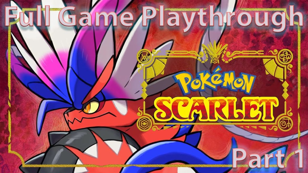 Pokemon Scarlet Full Playthrough - Part 1