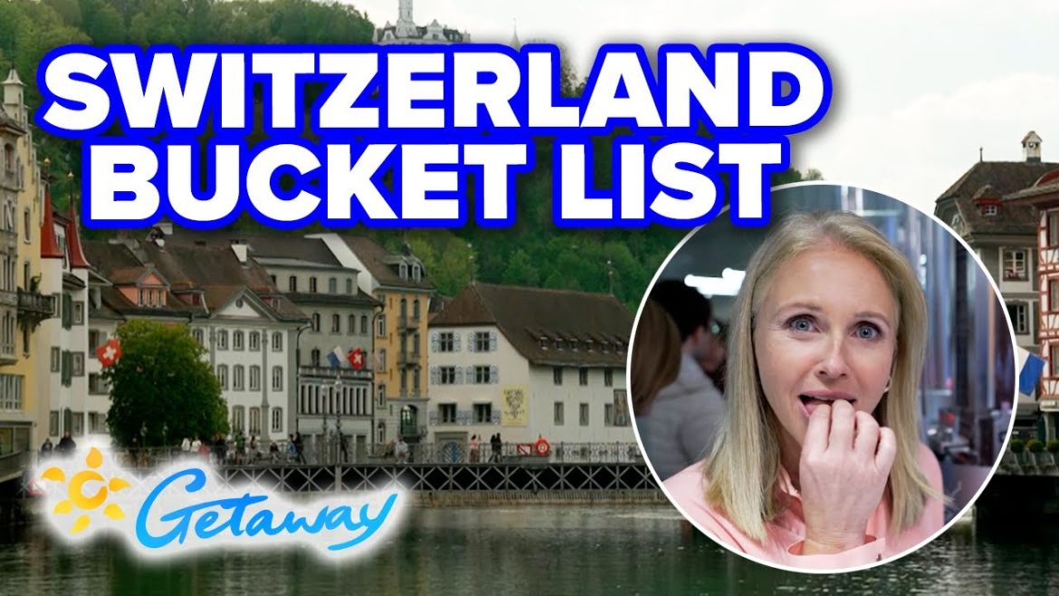 Discovering Switzerland’s bucket list of adventures with Livina Nixon | Getaway Discovering Switzerland’s bucket list of adventures with Livina Nixon | Getaway