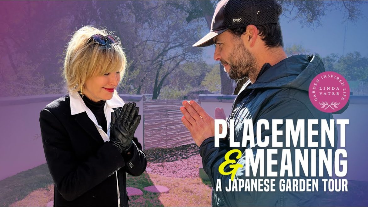 Placement and Meaning: A Japanese Garden Tour Placement and Meaning: A Japanese Garden Tour