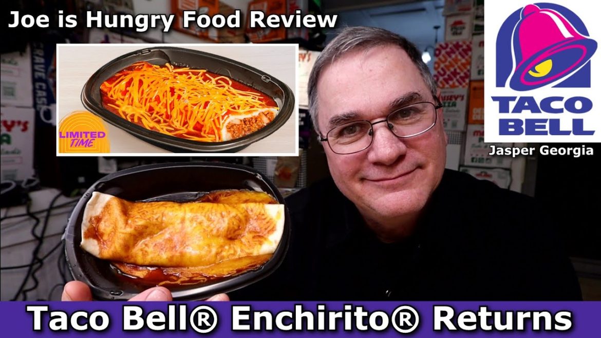 Taco Bell® New Enchirito® Returns Review | Joe is Hungry 🍖🍅🌮🍖🍅🌮 Taco Bell® New Enchirito® Returns Review | Joe is Hungry 🍖🍅🌮🍖🍅🌮