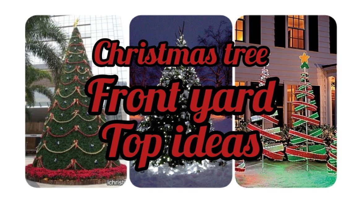POPULAR OUTDOOR CHRISTMAS TREE - FRONT YARD | Garden Aesthetic