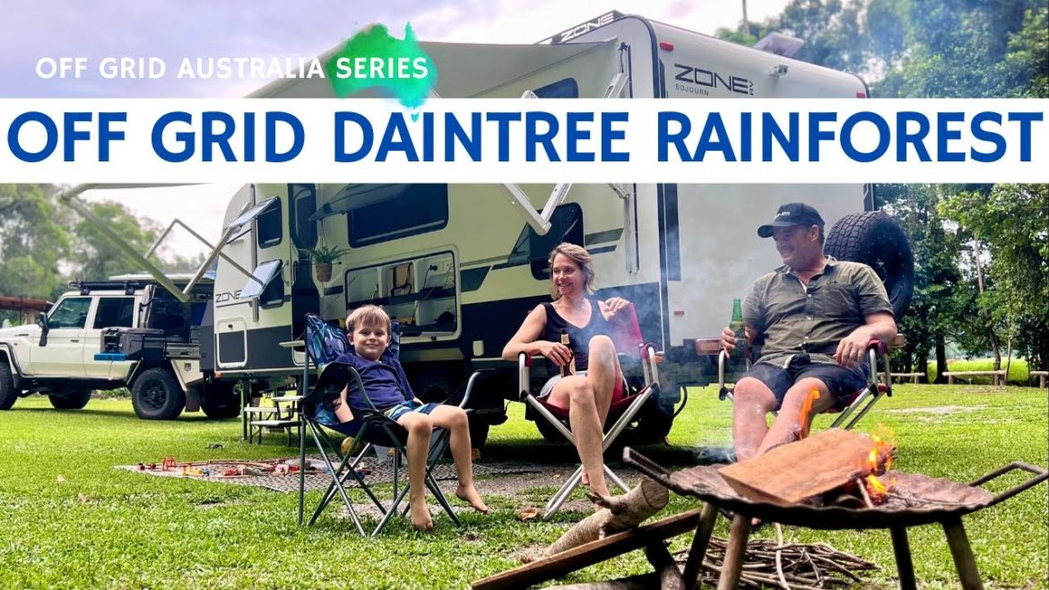 BACK ON THE ROAD – Off grid in Daintree Rainforest & Cape Tribulation BACK ON THE ROAD - Off grid in Daintree Rainforest & Cape Tribulation