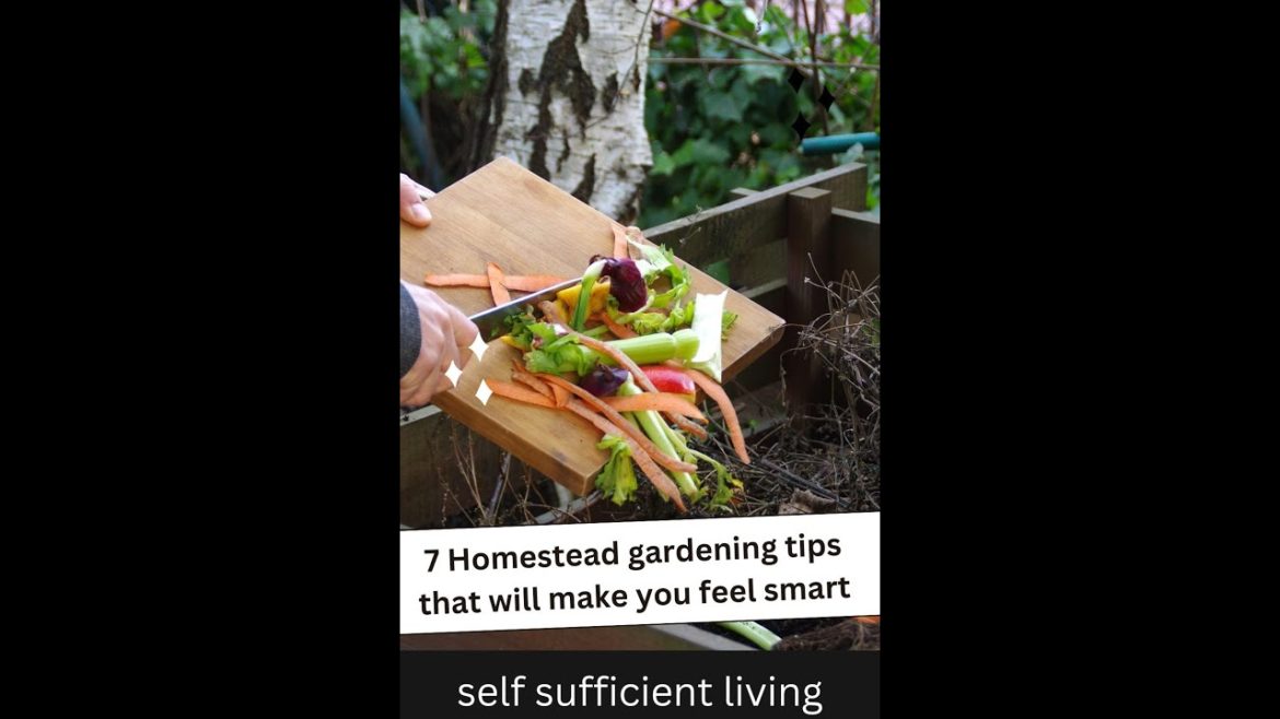 7 Homestead gardening tips that will make you feel Smart #shorts #homesteadingfamily #gardening