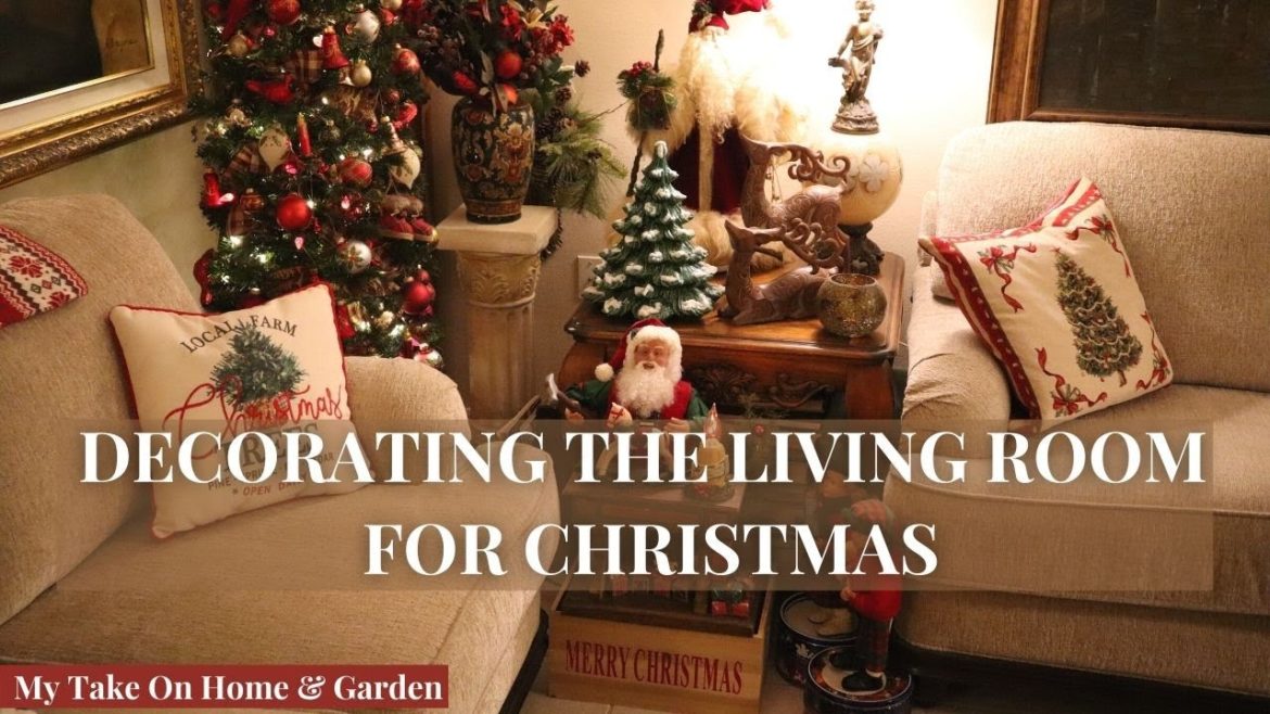 Decorating Our Living Room For Christmas!! Cozy Traditional Christmas Decorating Our Living Room For Christmas!! Cozy Traditional Christmas