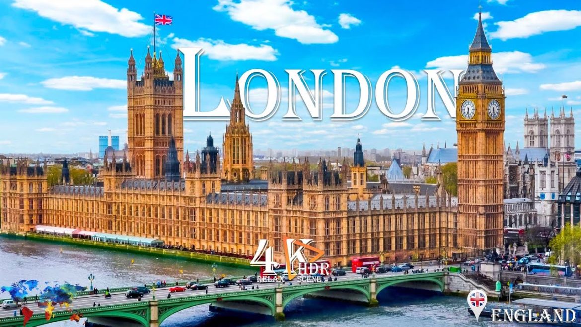 TRAVEL TOUR LONDON 4k - Relaxing Music Along With Beautiful City Videos - 4K Video Ultra HD