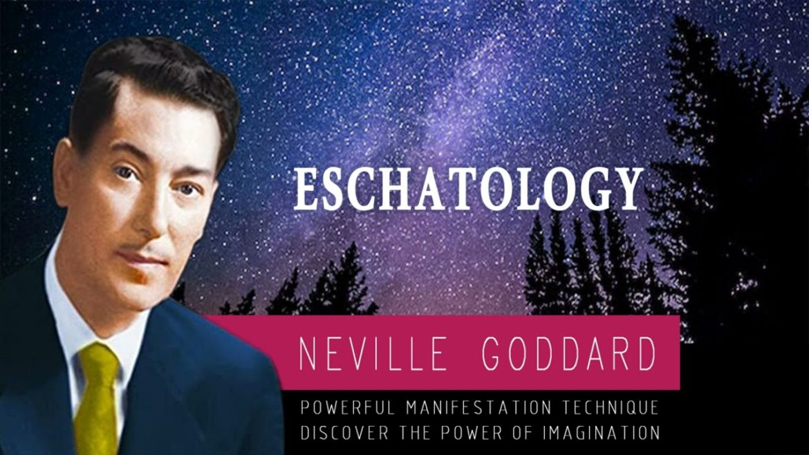 🌺🎵 ☕️❤️ Eschatology - Neville Goddard Teachings | How to Manifest Anything