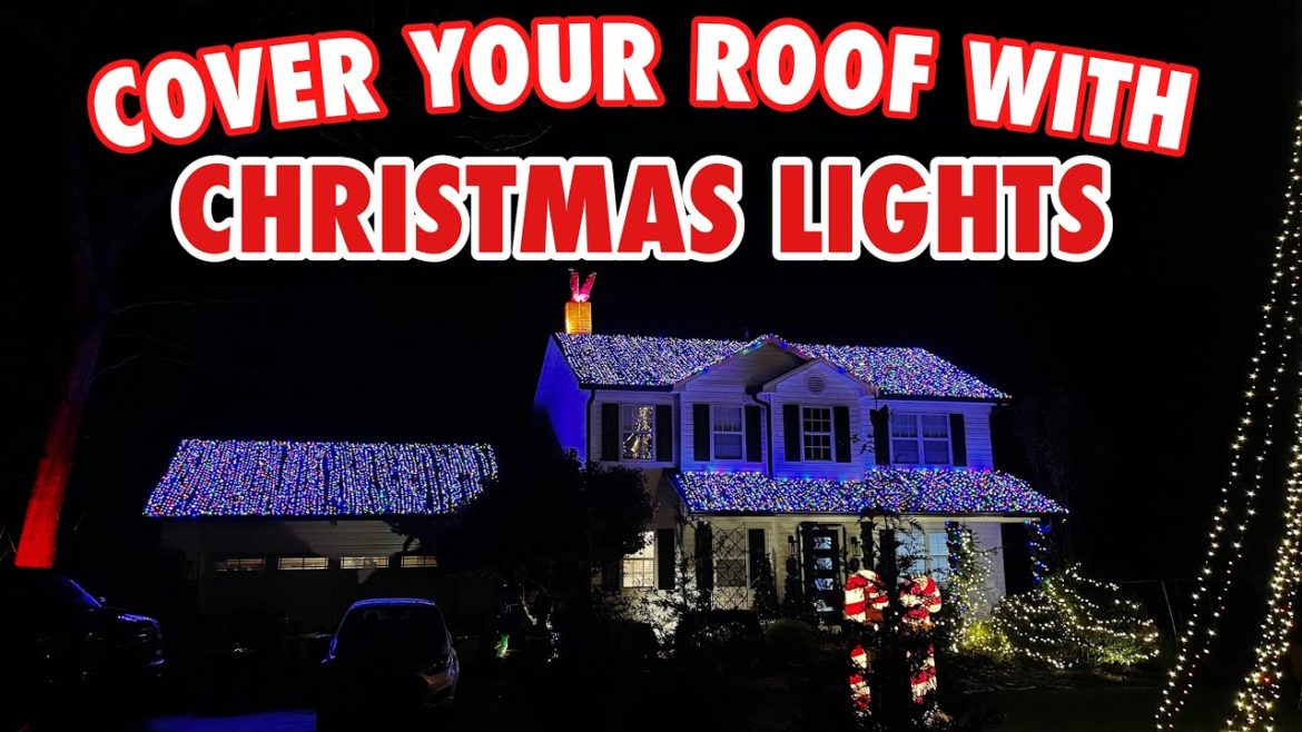 HOW TO COVER YOUR ROOF WITH CHRISTMAS LIGHTS – TUTORIAL HOW TO COVER YOUR ROOF WITH CHRISTMAS LIGHTS - TUTORIAL