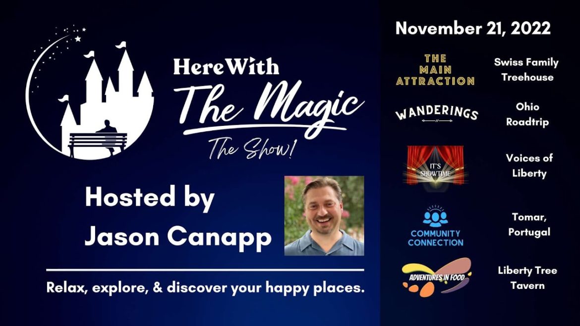 Here With The Magic Show – November 21, 2022 Here With The Magic Show - November 21, 2022