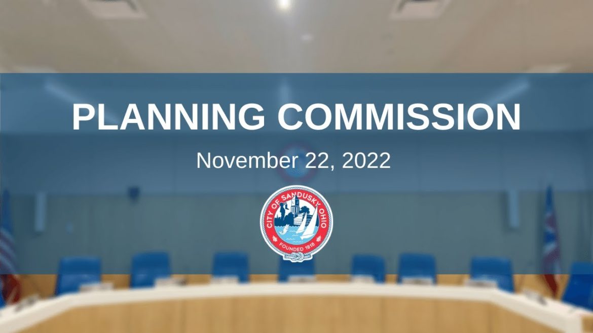 City of Sandusky Planning Commission Meeting 11 22 2022