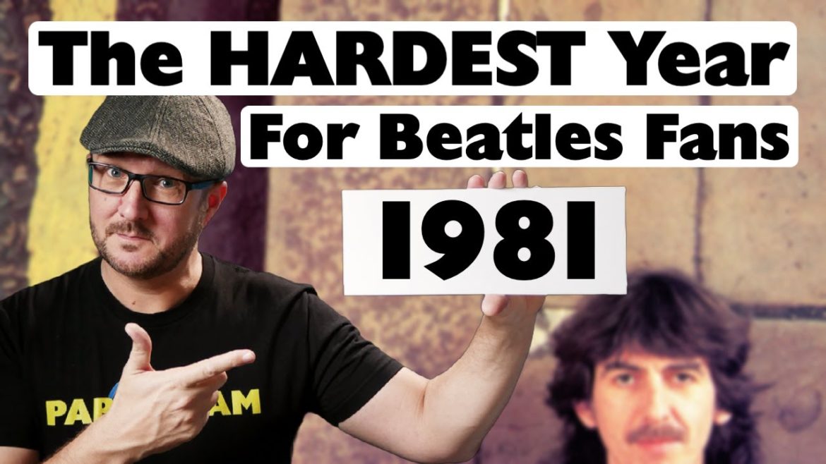 1981 – The HARDEST Year For Beatles Fans? The FULL Story of That Year 1981 - The HARDEST Year For Beatles Fans? The FULL Story of That Year