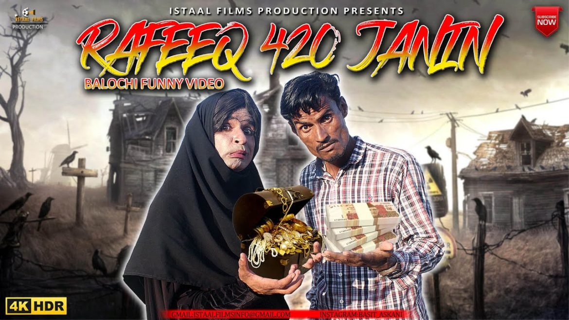 Rafeeq 420 e Janin | Balochi Video | Episode #302  | 2022 #basitaskani #rafeeqbaloch