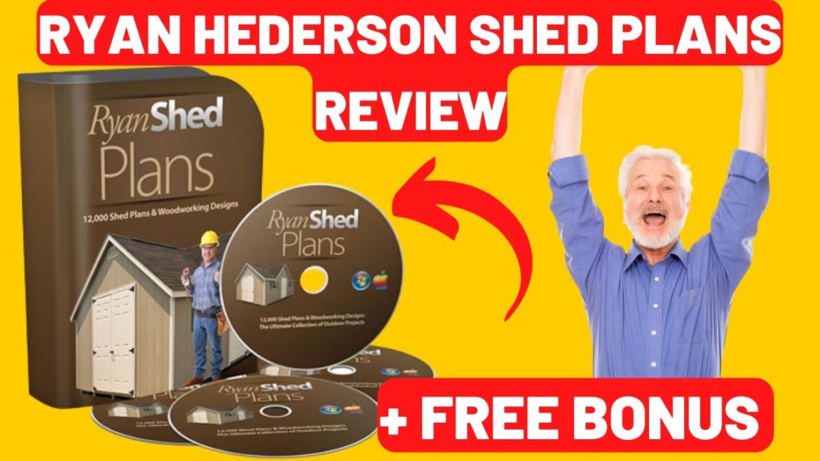 Ryan Hederson Shed Plans Review! Ryan Shed Plans Reviews!