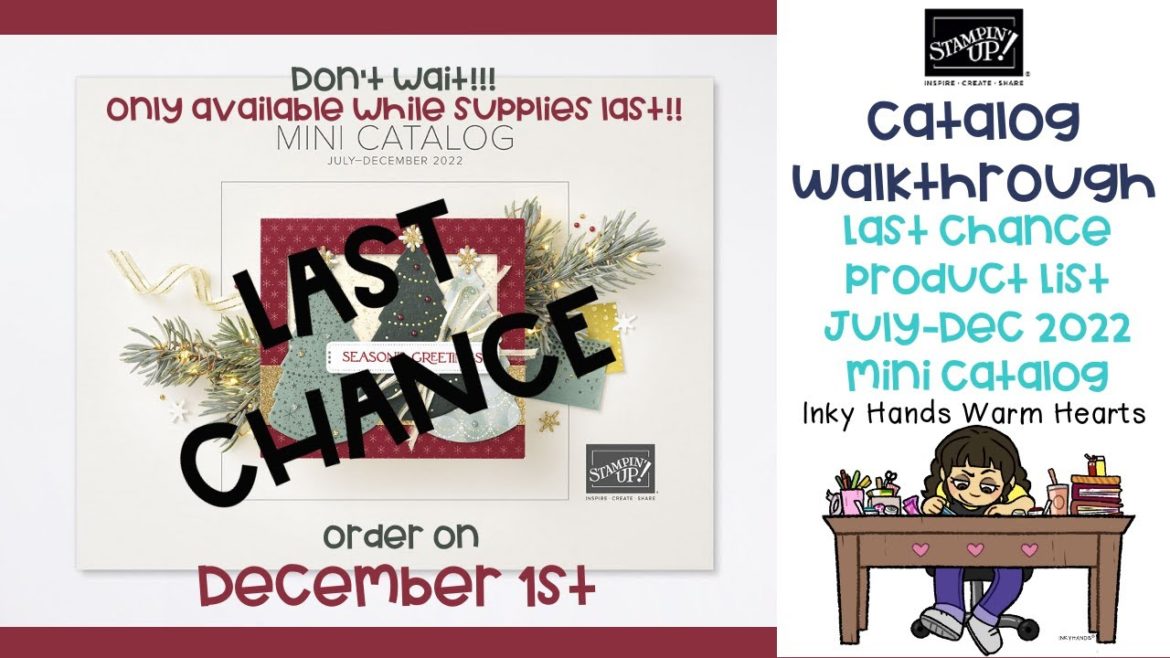 🛑Catalog Walkthrough for Last Chance July-December 2022 Mini - Stampin’ Up! - Inky Hands Warm Hearts