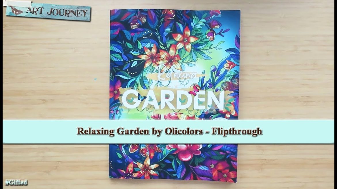 Relaxing Garden Colouring Book By Olicolors - Flipthrough      #gifted