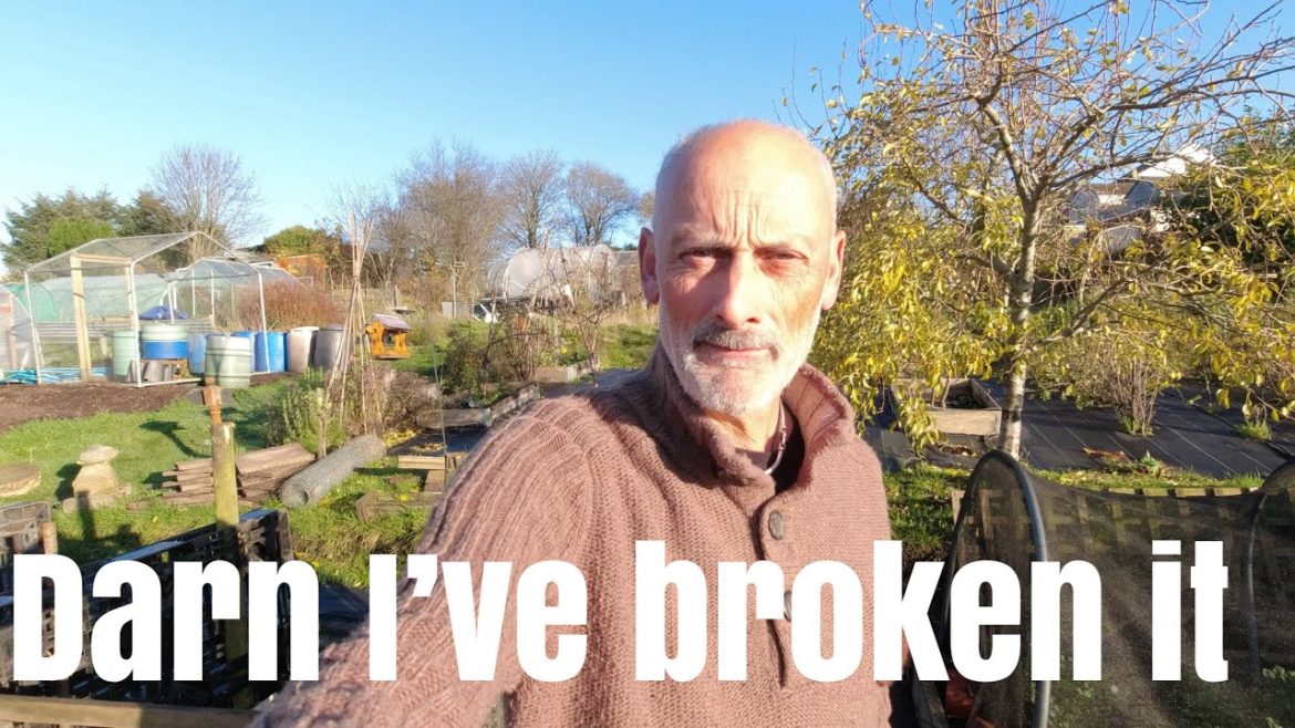 Darn I’ve broken it | Allotments For Fun and Food