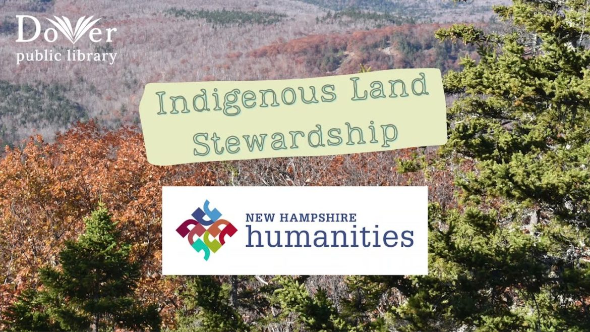Dover Public Library presents Indigenous Land Stewardship