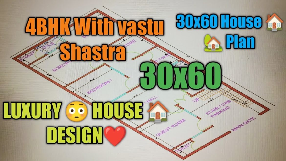 30x60 House Plan || 4BHK House design || 1800 sqft Ghar Ka Naksha || 30x60 House Plan East Facing