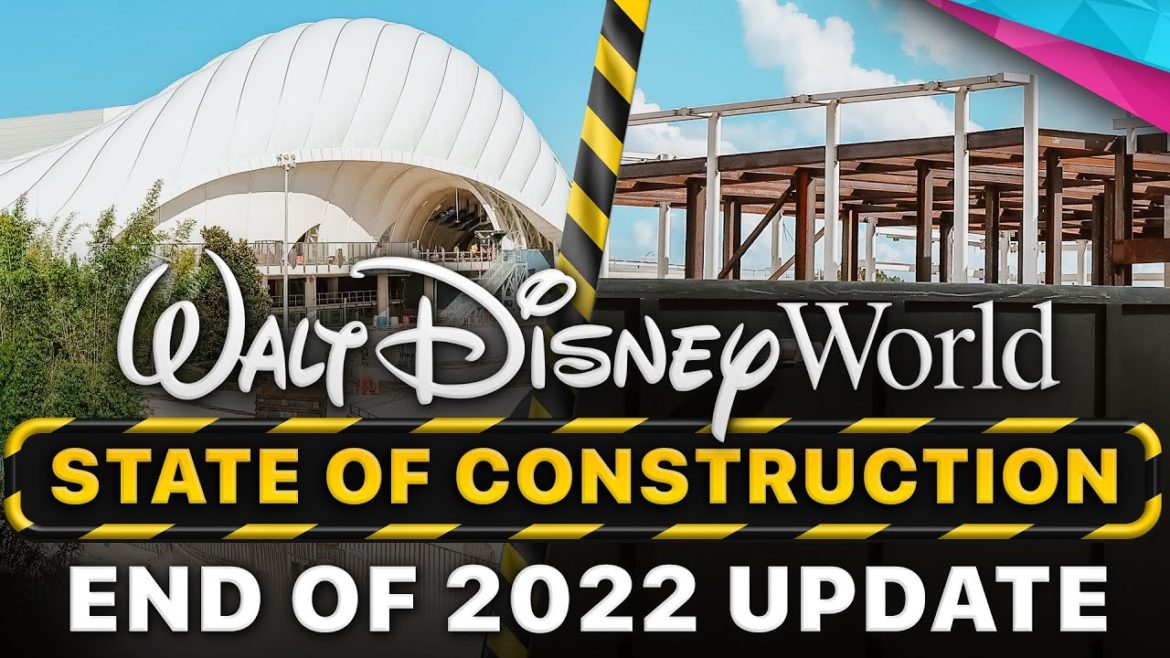 DISNEY WORLD Construction | End of 2022 Update – Disney News DISNEY WORLD Construction | End of 2022 Update - Disney News