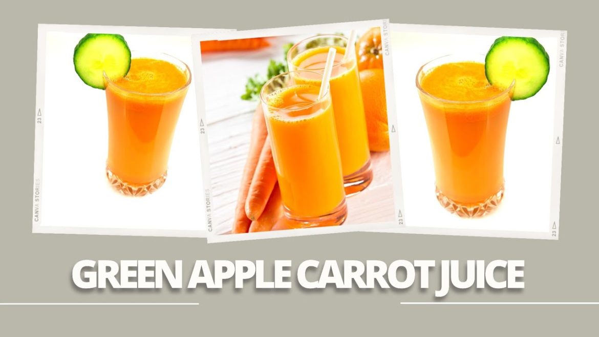 It's worth Gold ~ Drink Green Apple Juice with Carrot and you will thank me for the recipe It's worth Gold ~ Drink Green Apple Juice with Carrot and you will thank me for the recipe