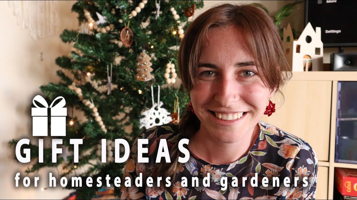 Gift Ideas for Gardeners and Homesteaders | Christmas Collaboration Gift Ideas for Gardeners and Homesteaders | Christmas Collaboration