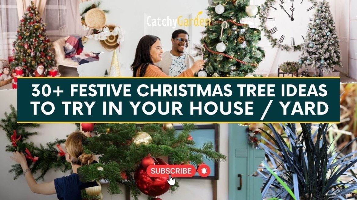 30+ Festive Christmas Tree Ideas to Try in Your House 🎄🎉// Gardening Tips 30+ Festive Christmas Tree Ideas to Try in Your House 🎄🎉// Gardening Tips