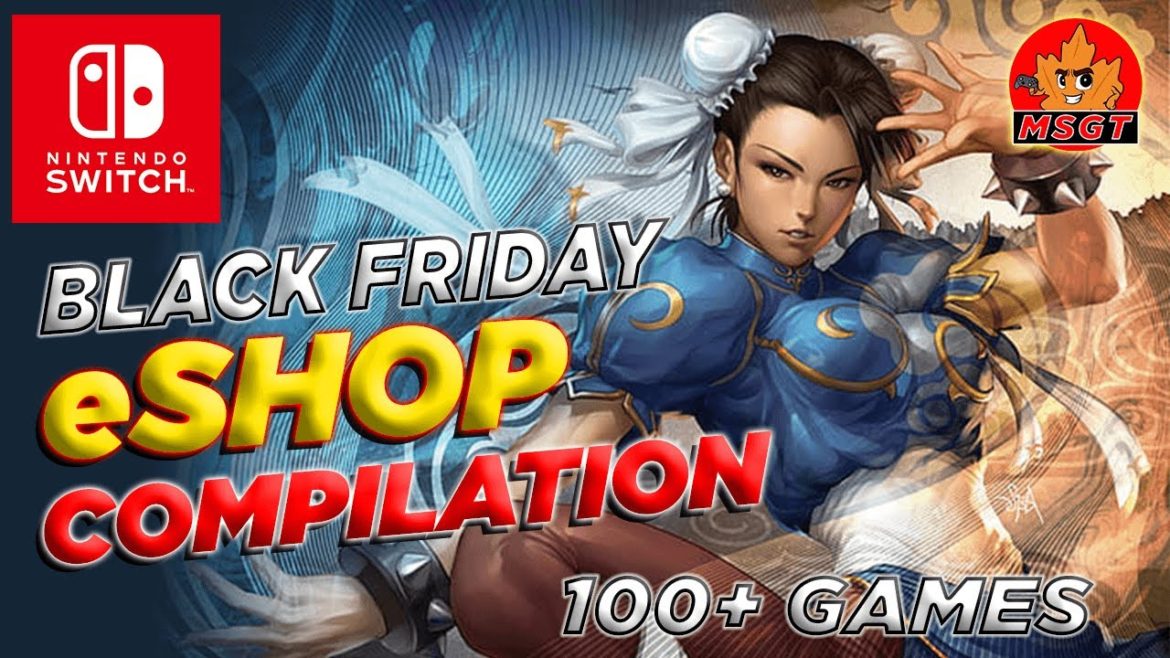 BLACK FRIDAY & CYBER MONDAY Nintendo Switch eSHOP Sale Compilation | Best Switch eSHOP Deals 2022 BLACK FRIDAY & CYBER MONDAY Nintendo Switch eSHOP Sale Compilation | Best Switch eSHOP Deals 2022