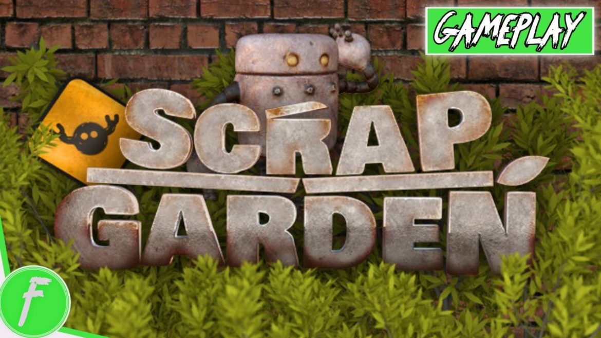 Scrap Garden Gameplay HD (PC) | NO COMMENTARY