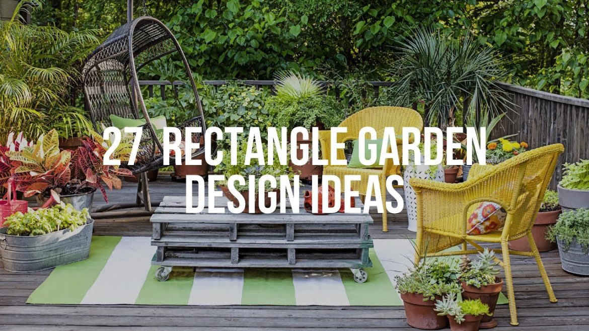 🔴 27  RECTANGLE GARDEN DESIGN Ideas