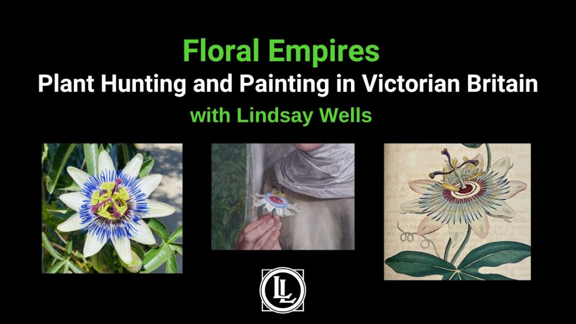 Floral Empires: Plant Hunting and Painting in Victorian Britain