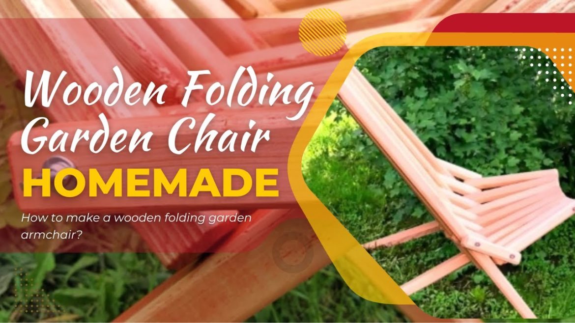 How to Make a Folding Garden Armchair?