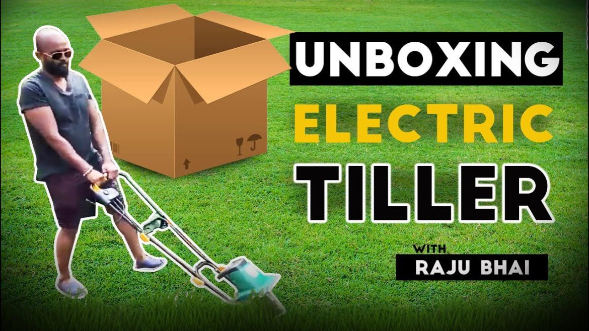 Electric Tiller Unboxing & Review | FPT 800 Tiller | Best #Gardening Equipment| GARDENING 101 BASICS Electric Tiller Unboxing & Review | FPT 800 Tiller | Best #Gardening Equipment| GARDENING 101 BASICS