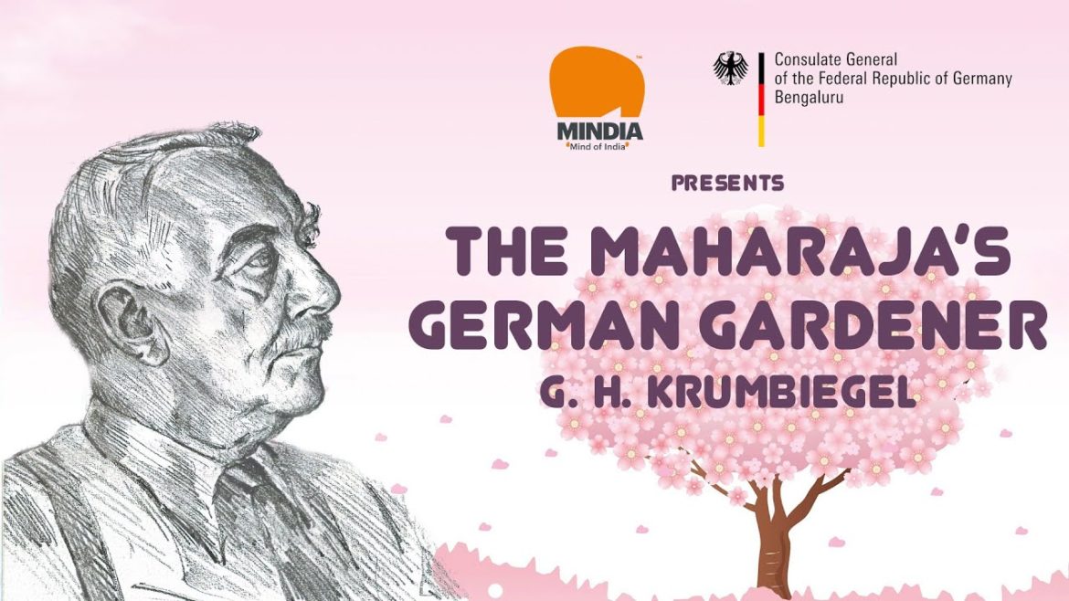 The Maharaja's German Gardener | G. H. Krumbiegel | Documentary