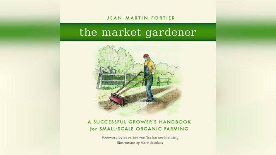 The Market Gardener: A Successful Grower's Handbook for Small-Scale Organic… | Audiobook Sample The Market Gardener: A Successful Grower's Handbook for Small-Scale Organic... | Audiobook Sample