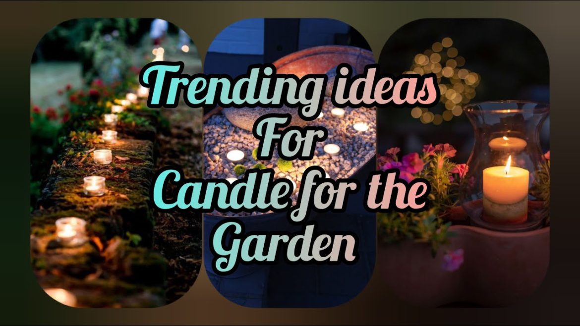 NATURE CANDLE GARDEN | Garden Aesthetic