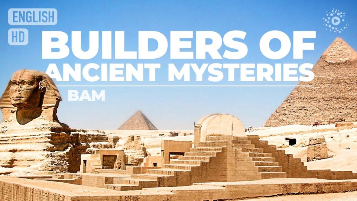 BUILDERS OF THE ANCIENT MYSTERIES – Full movie in English – (Documentary, Civilization, Archeology) BUILDERS OF THE ANCIENT MYSTERIES - Full movie in English - (Documentary, Civilization, Archeology)