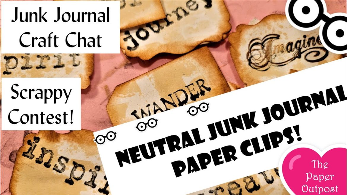 JUNK JOURNAL Craft Chat! Make Neutral Paper Clips! Answering Questions! Contest Winner Paper Outpost JUNK JOURNAL Craft Chat! Make Neutral Paper Clips! Answering Questions! Contest Winner Paper Outpost