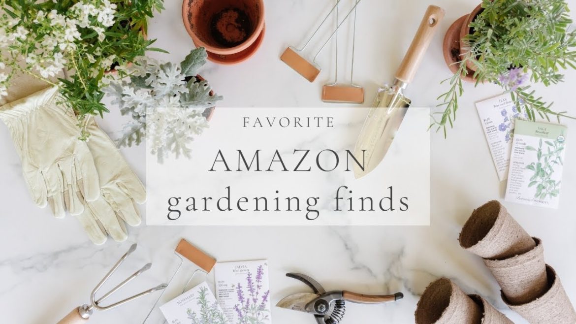 Favorite Gardening Finds on Amazon Favorite Gardening Finds on Amazon