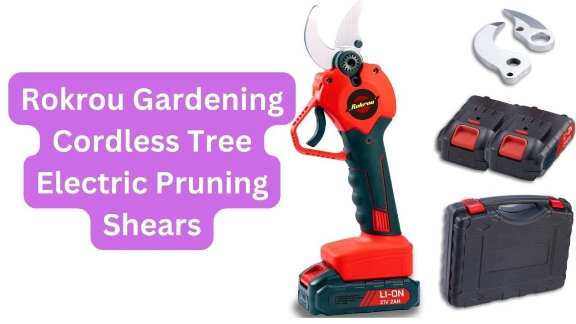 Rokrou Gardening Cordless Tree Electric Pruning Shears