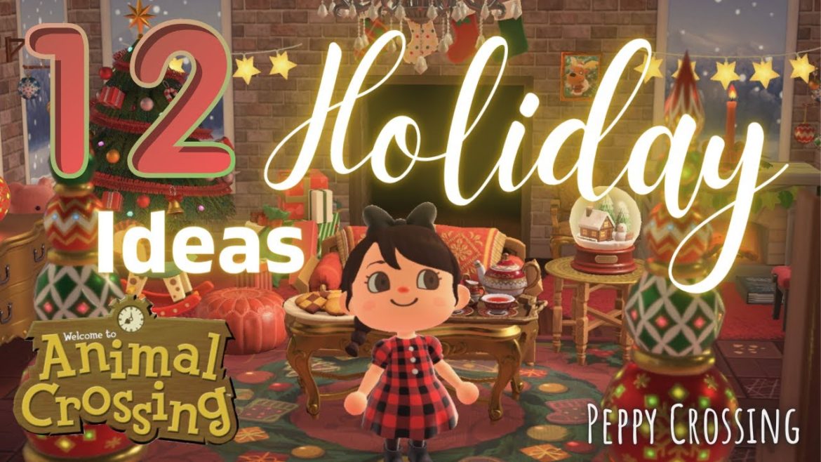 Try these 12 Holiday Ideas on Your Animal Crossing Island | Peppy Crossing