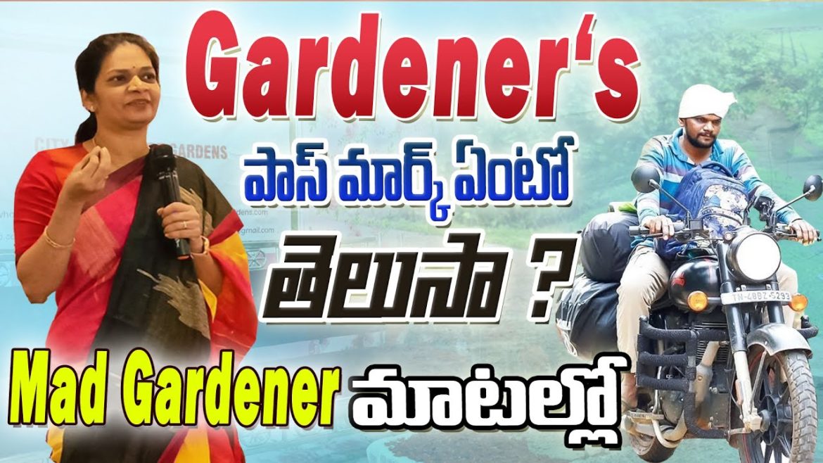 Gardener's పాస్ మార్క్ఏమిటో తెలుసా | Mad Gardener Speech | CTG Meet -VIzag  @MADGARDENER